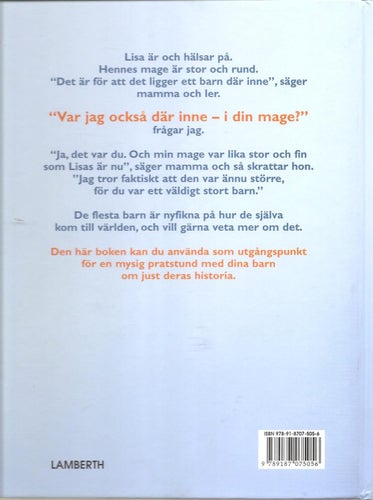 Var jag också där inne i din mage?