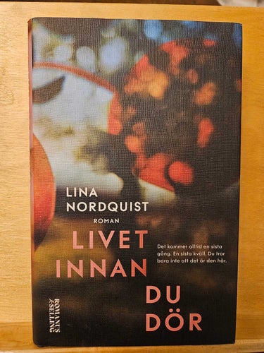 Livet innan du dör, Lina Nordquist