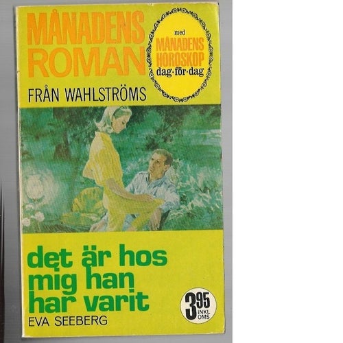 Köp nu! - Det är hos mig han har varit av Eva Seeberg - med mera