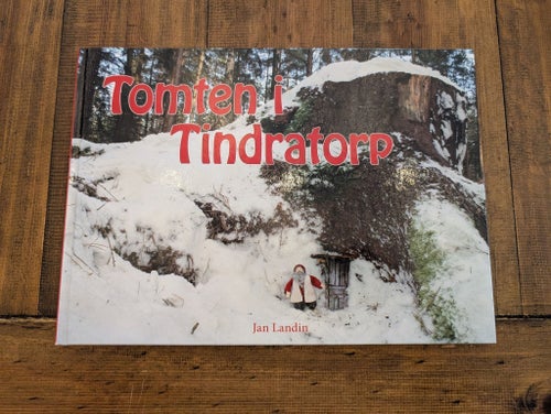 Tomten i Tindratorp av Jan Landin