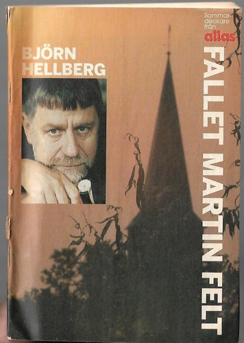 Köp nu! Allas sommardeckare bilaga Fallet Martin Felt av Björn Hellberg