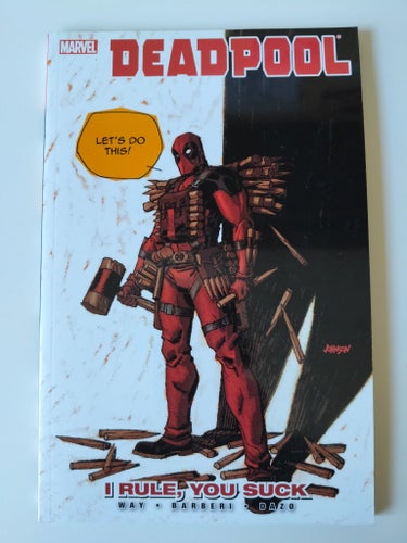 Deadpool: I Rule, You Suck Vol. 6 by Daniel Way, Barberi and Bong Dazo, 2011