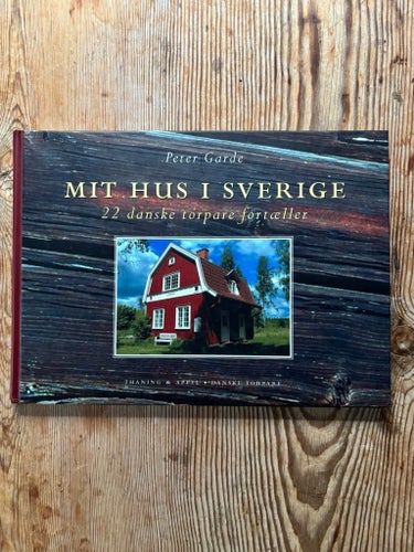 Mit Hus I Sverige - Peter Garde - 2005