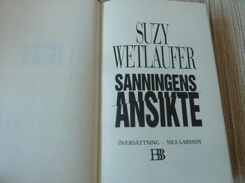 SANNINGENS ANSIKTE, S. WETLAUFER, 1992,  BÖCKER