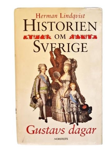 Herman Lindqvist: Gustavs dagar Del 6