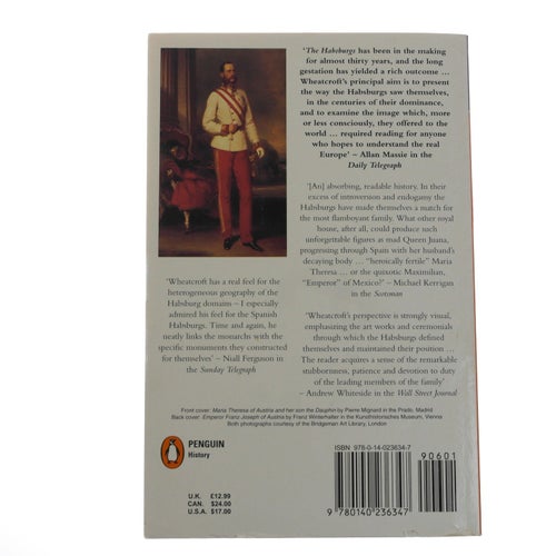 Andrew Wheatcroft - The Habsburgs: Embodying Empire