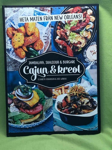 Cajun & kreol heta maten från New Orleans! / Johansson, Elisabeth