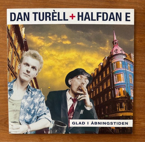 Dan Turèll + Halfdan E - Glad I Åbningstiden CD