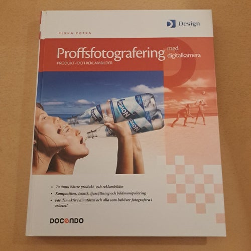 Proffsfotografering med digitalkamera av Pekka Potka