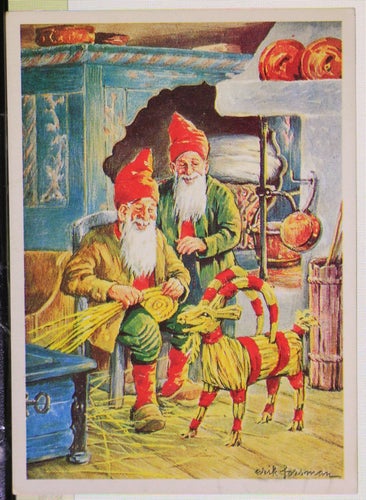 Jul- Nyårskort. Erik Forsman. Tomtar flätar julbock.