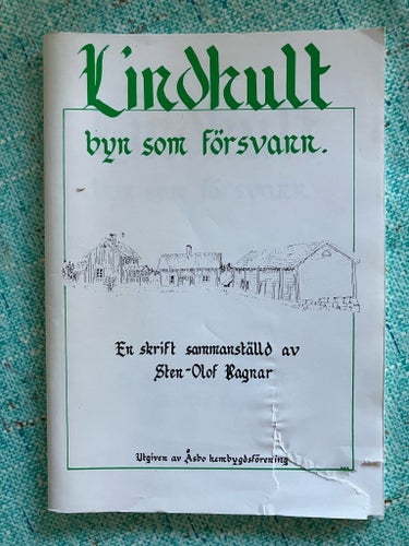 Lindhult byn som försvann. Av Sten-Olof Ragnar, 1990