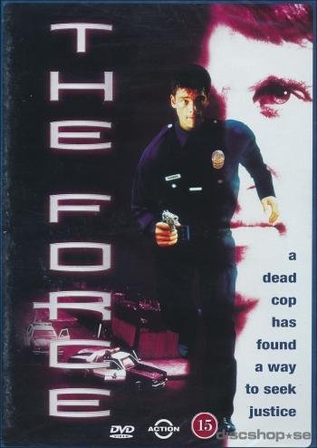 The Force (1994) Mark Rosman med Jason Gedrick och Kim Delaney.