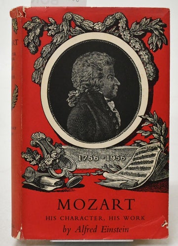 Mozart : människan och verket / av Alfred Einstein ; övers. av Kajsa Rootzén.