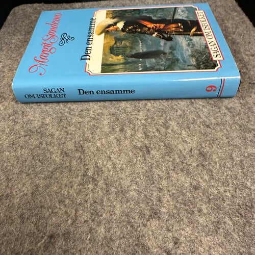 Margit Sandemo - Den ensamme - Sagan om Isfolket del 9