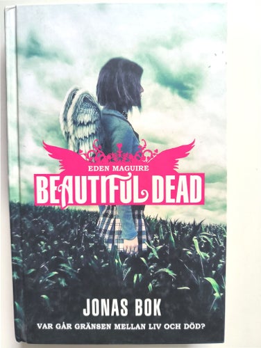 Beautiful Dead - Jonas Bok 1 av Eden Maguire, 2010