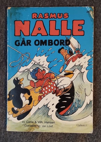 Rasmus Nalle Går Ombord - av Carla & Vilh. Hansen, 1:a upplagan, 1975