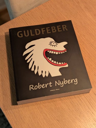 Guldfeber - Robert Nyberg - 2012 - 1 uppl. - Danskt band