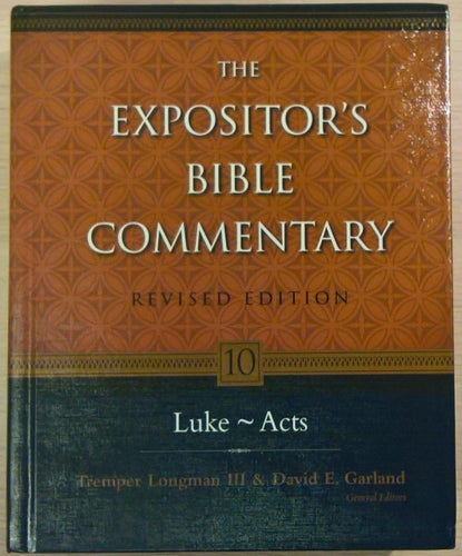 The Expositor's Bible Commentary 10, Luke-Acts