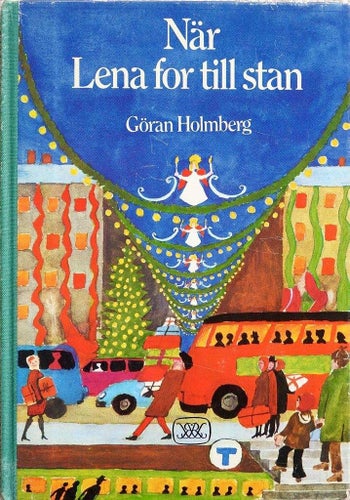 När Lena for till stan av Göran Holmberg 1970