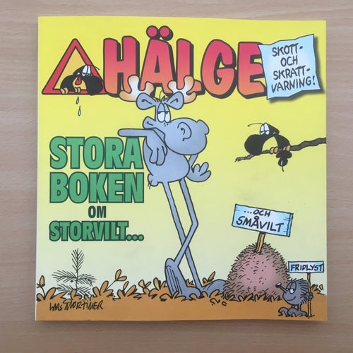 HÄLGE - STORA BOKEN OM STORVILT... - Lars Mortimer
