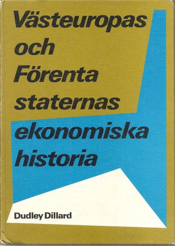 Västeuropas och Förenta staternas ekonomiska historia