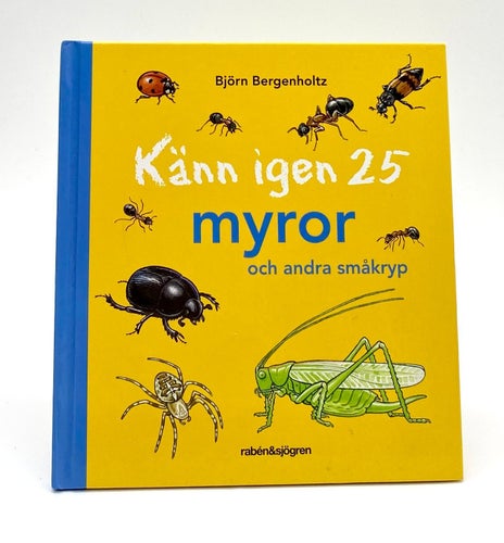 Känna igen 25 myror och andra småskryp av Björn Bergenholtz