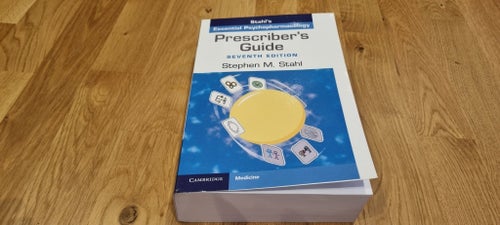 Stahl's Essential Psychopharmacology Prescriber's Guide
