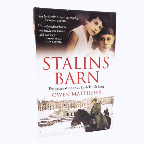 Stalins barn: tre generationer av kärlek och krig - Owen Matthews