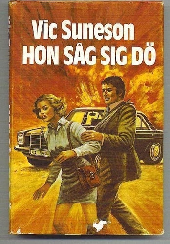 Vic Suneson - Hon såg sig dö