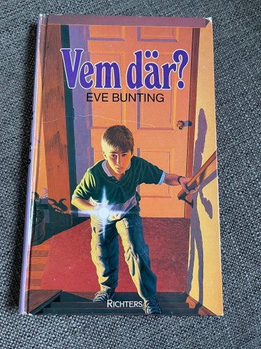Vem där? av Eve Bunting, 1990