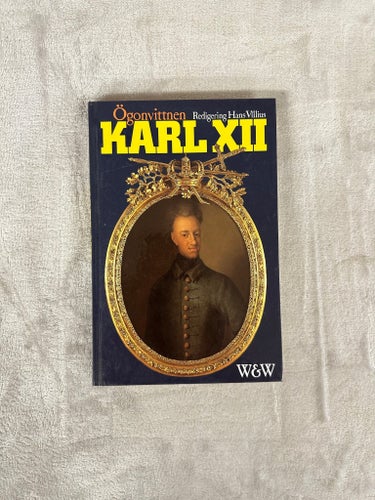 Ögonvittnen – Karl XII | Hans Villius | Inbunden | ISBN 91-46-16424-3