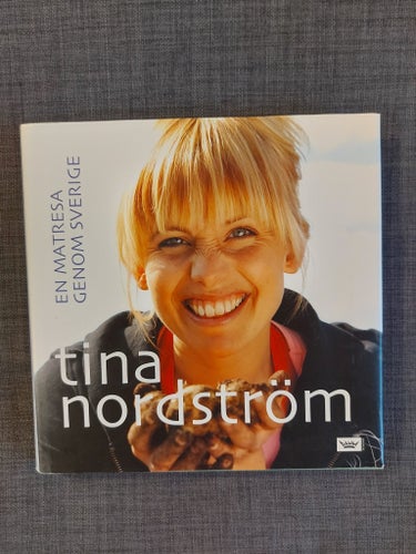 En Matresa Genom Sverige - Tina Nordström