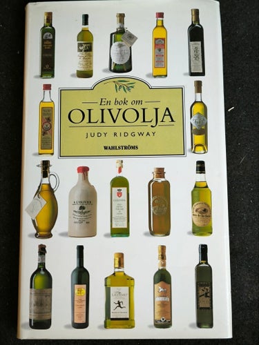 Olivolja - En bok om olivolja av Judy Ridgway, okänt publiceringsår