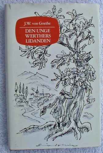 Johann Wolfgang von Goethe: Den unge Werthers lidanden