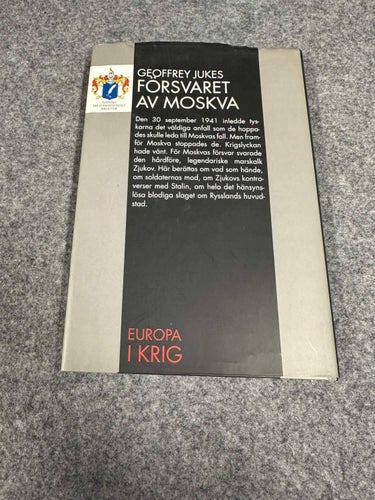 Geoffrey Jukes - Försvaret i Moskva - Europa i krig