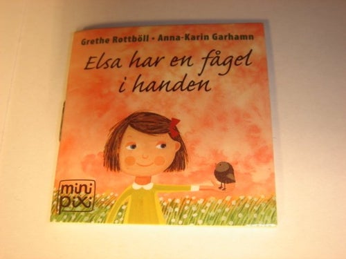 ELSA HAR EN FÅGEL I HANDEN MINI PIXI G ROTTÖLL NY OLÄST