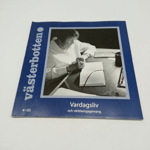Västerbotten 2003 - 4 - Vardagsliv och världengagemang