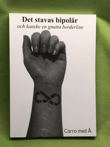 Det stavas bipolär och kanske en gnutta borderline / Carrå