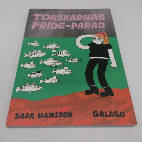 Torskarnas pride-parad - Sara Hansson