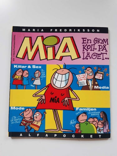 MIA: En grym koll på läget... av Maria Fredriksson Seriealbum