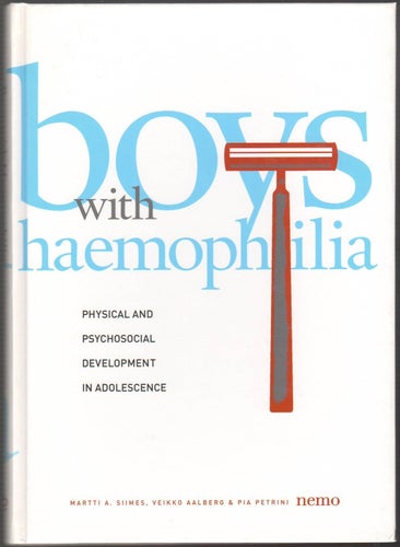 Boys with Haemophilia: Physical and Psychosocial Development in Adolescence
