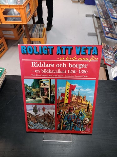 ROLIGT ATT VETA - RIDDARE OCH BORGAR