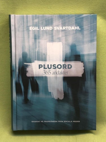 Plusord 365 andakter / Lund Svartdahl, Egil