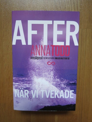 After: När vi tvekade av Anna Todd, 2015