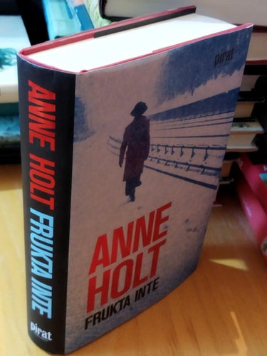 Frukta inte av Anne Holt. Bok, inbunden. Very Good plus