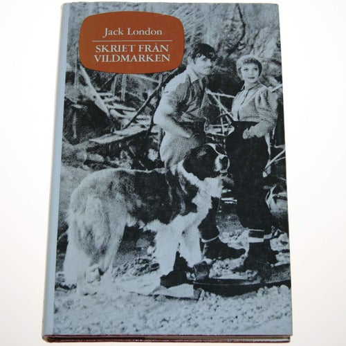Jack London - Skriet från vildmarken