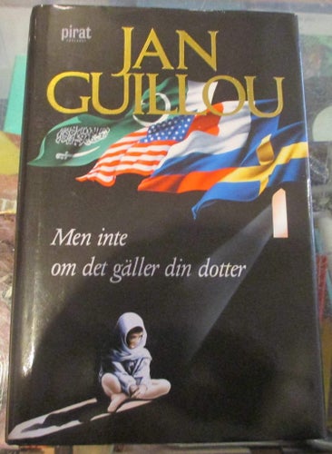 Jan Guillou, Men inte om det gäller din dotter, Dedikation från författaren