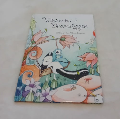 Vännerna i Drömskogen av Ulf Stark & Sara Nilsson Bergman