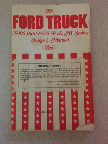 1976 Ford Truck F-100 thru F350, P- & M-series Owner's Manual