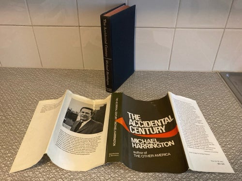 The Accidental Century av Michael Harrington (1966)